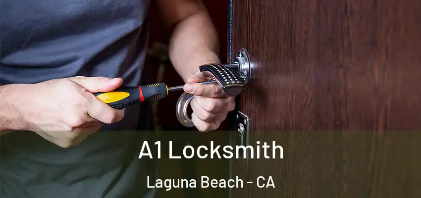  A1 Locksmith Laguna Beach - CA