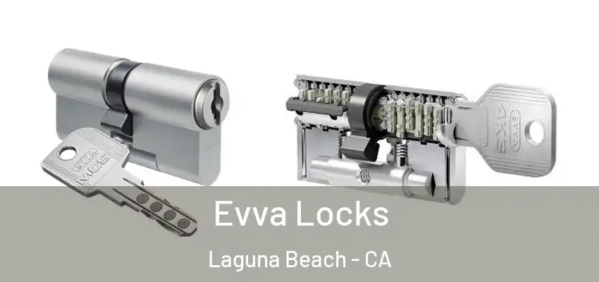  Evva Locks Laguna Beach - CA