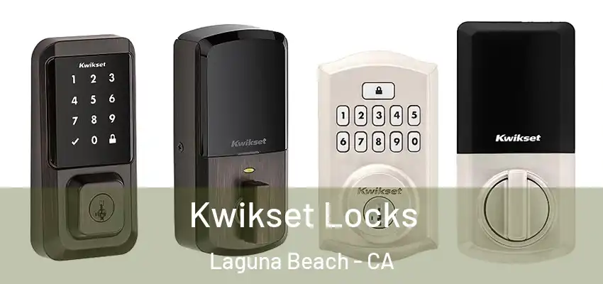  Kwikset Locks Laguna Beach - CA