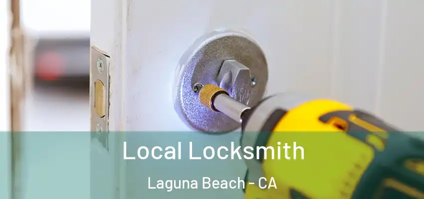  Local Locksmith Laguna Beach - CA