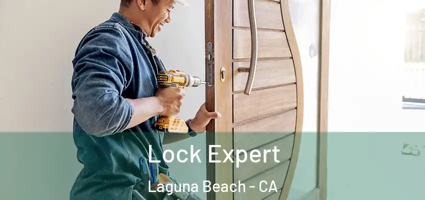  Lock Expert Laguna Beach - CA