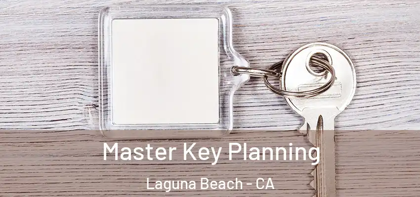  Master Key Planning Laguna Beach - CA
