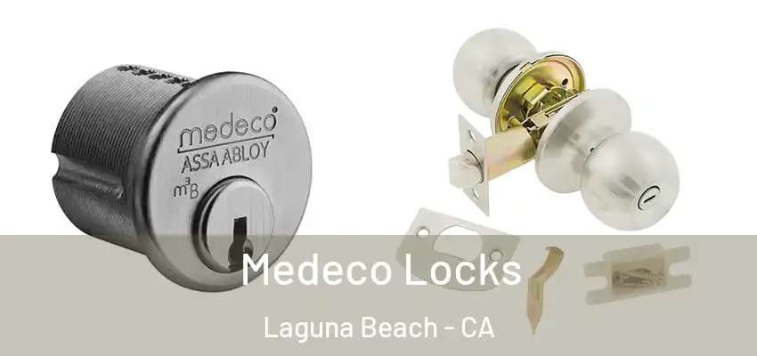  Medeco Locks Laguna Beach - CA